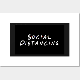 Social Distancing Friends Posters and Art